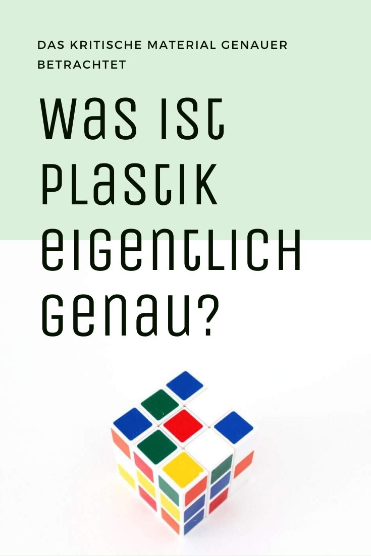 Pinterest Cover zu 'Was ist Plastik eigentlich genau?'