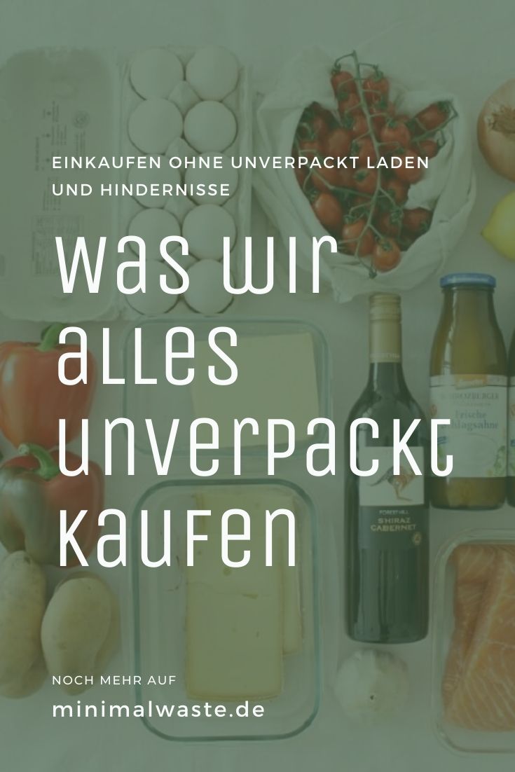 Pinterest Cover zu 'Was wir alles unverpackt kaufen (und was nicht)'