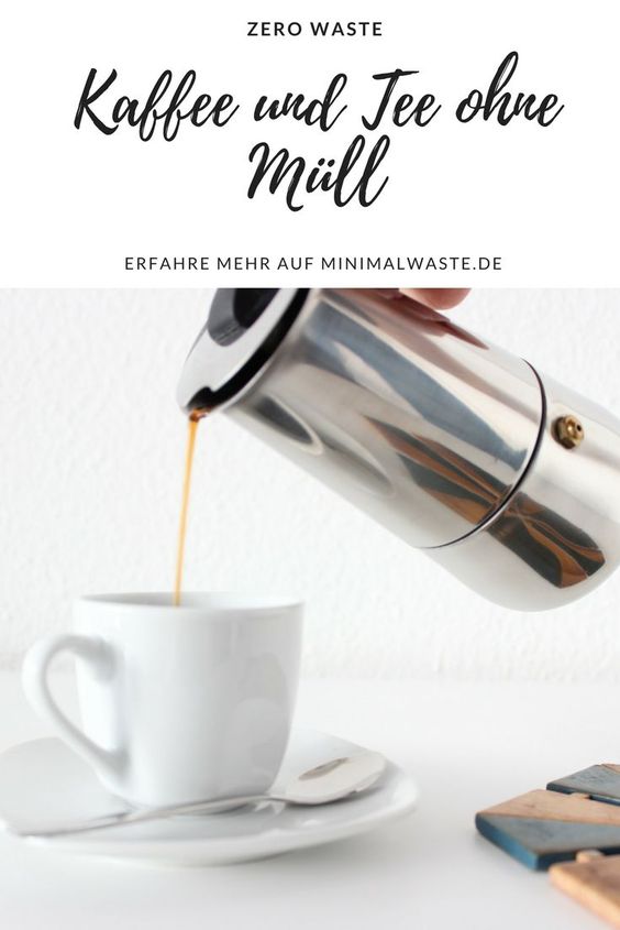 Pinterest Cover zu 'Zero Waste Kaffee und Tee ohne Plastik'
