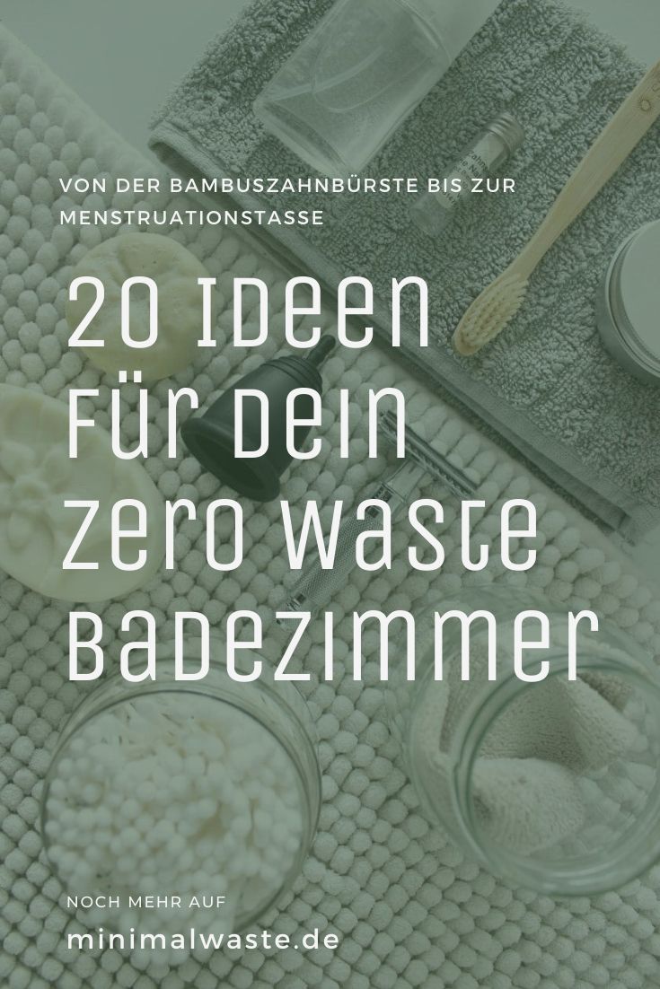 Pinterest Cover zu '20 Ideen für dein Zero Waste Badezimmer'