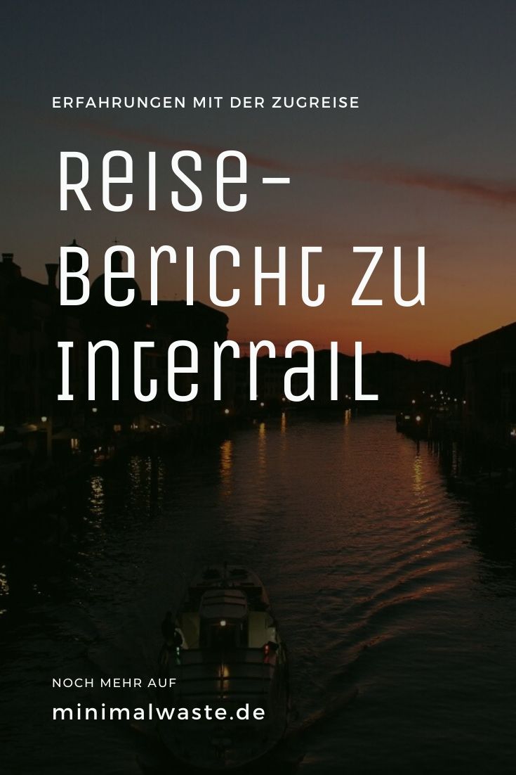 Pinterest Cover zu 'Mein Interrail Reisebericht: 12 Städte in 22 Tagen'