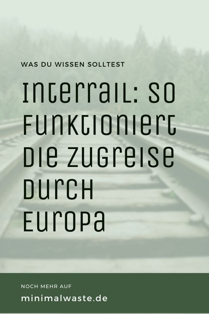 Pinterest Cover zu 'Interrail Ticket: So funktioniert die Zugreise durch Europa'