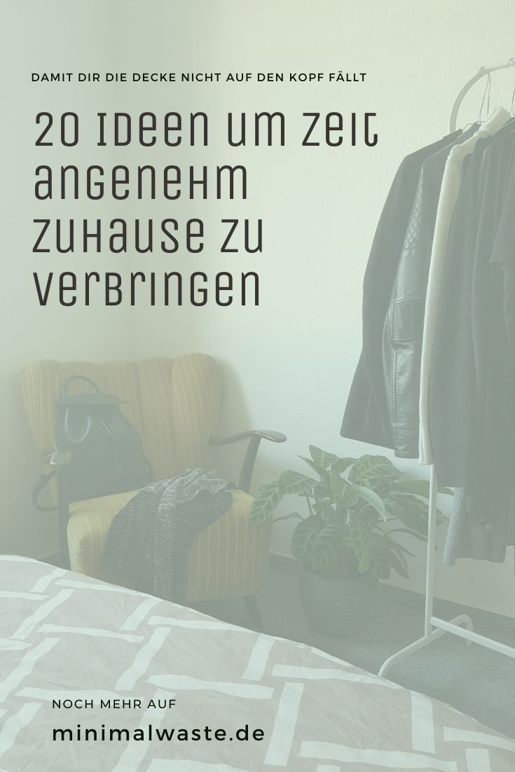 Pinterest Cover zu '20 Ideen um Zeit angenehm zuhause zu verbringen'