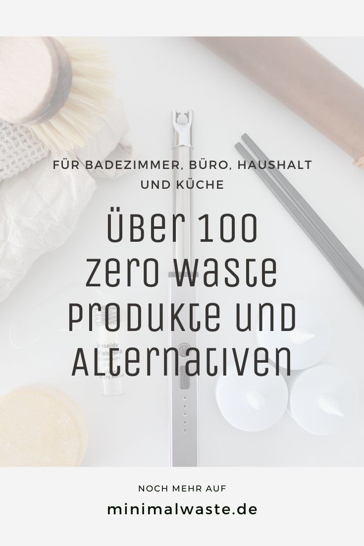 Pinterest Cover zu 'Über 100 Zero Waste Produkte und Alternativen'